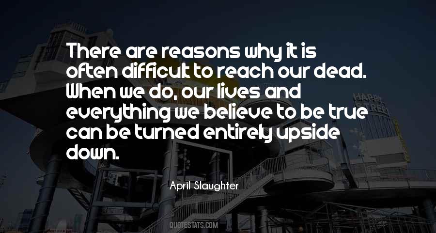 Reasons To Believe Quotes #1148557