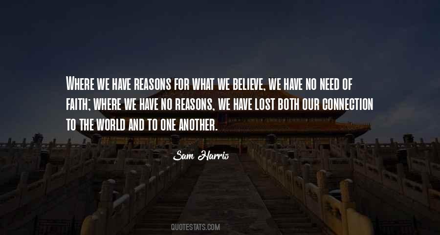 Reasons To Believe Quotes #1552557