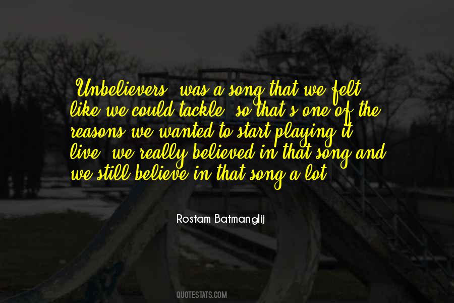 Reasons To Believe Quotes #477202