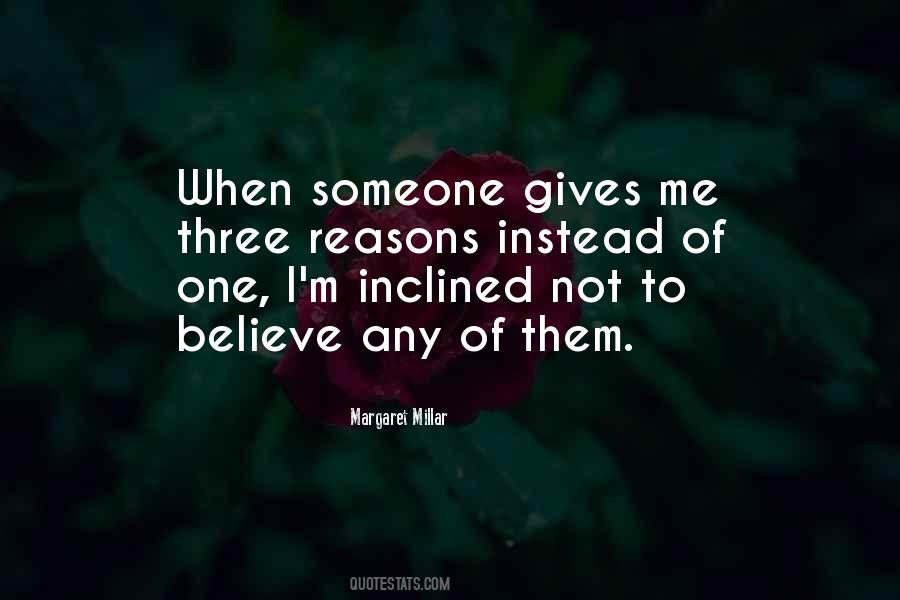 Reasons To Believe Quotes #478323