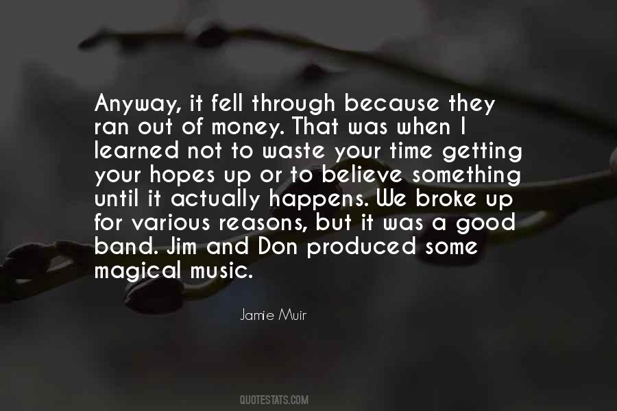 Reasons To Believe Quotes #726673