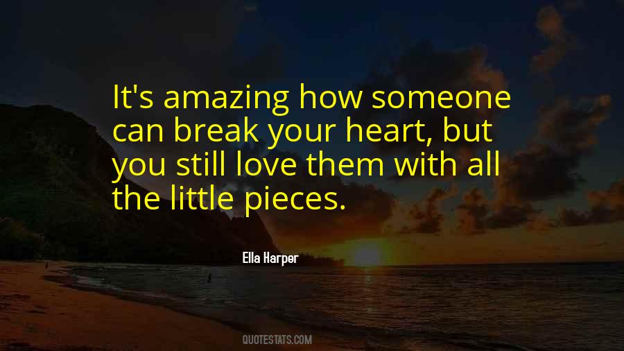 Little Pieces Quotes #1660463