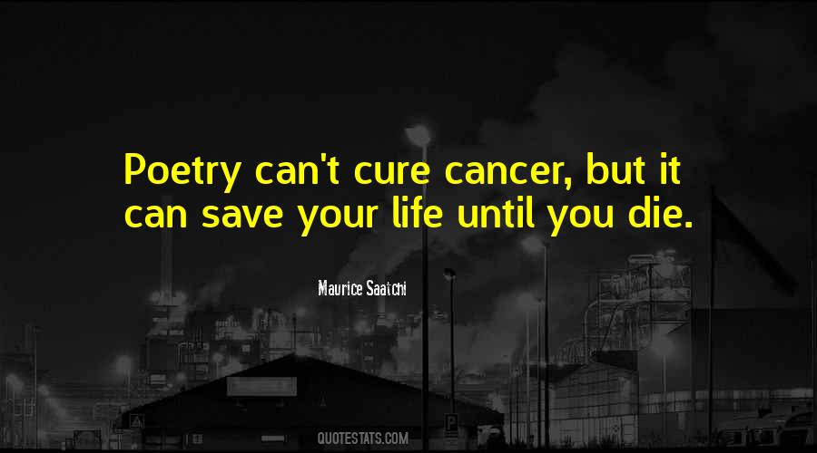 Save Your Life Quotes #733188