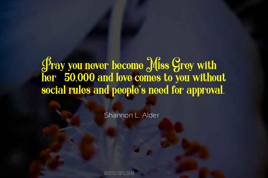 Miss Grey Quotes #1527403