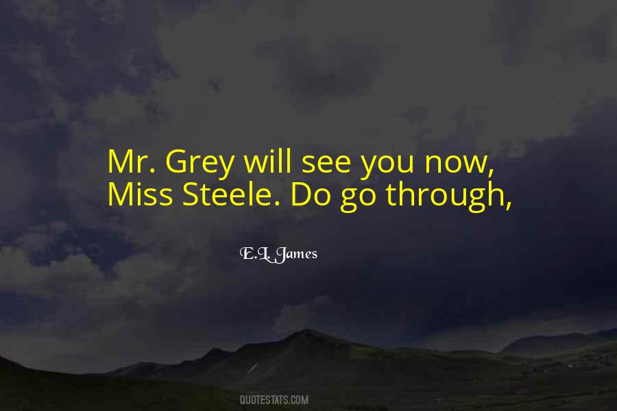 Miss Grey Quotes #1697591