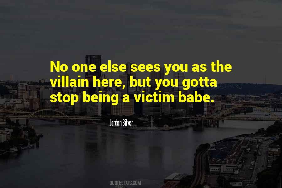 Quotes About Not Being A Victim #1029437