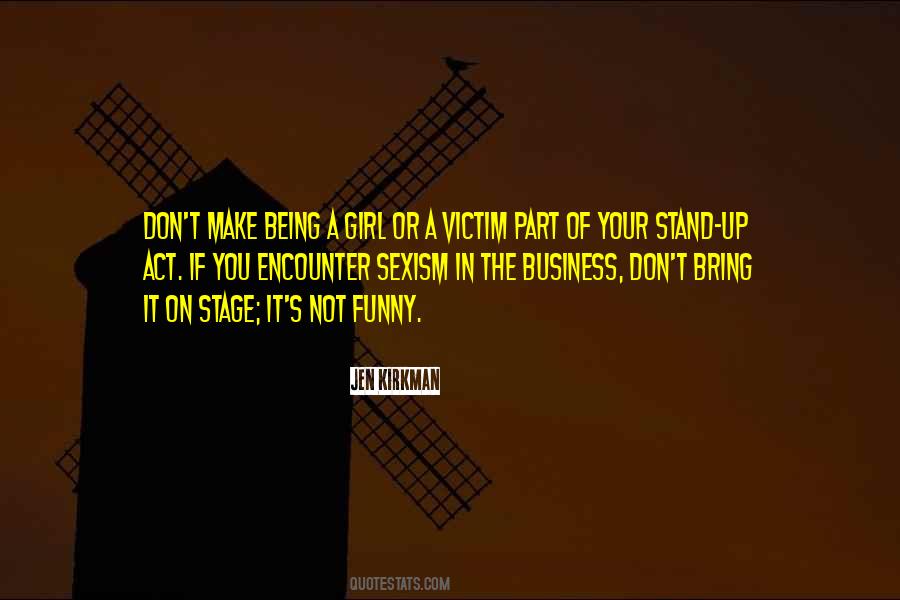 Quotes About Not Being A Victim #336513