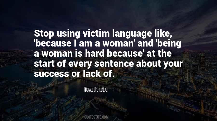 Quotes About Not Being A Victim #483906