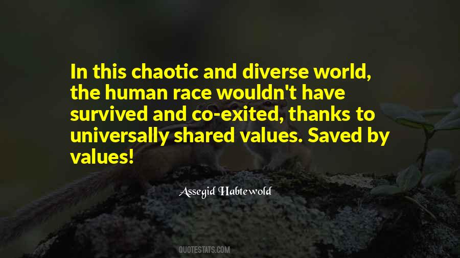 The Chaotic World Quotes #1794781