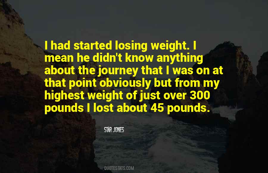 45 Pounds More Or Less Quotes #121251