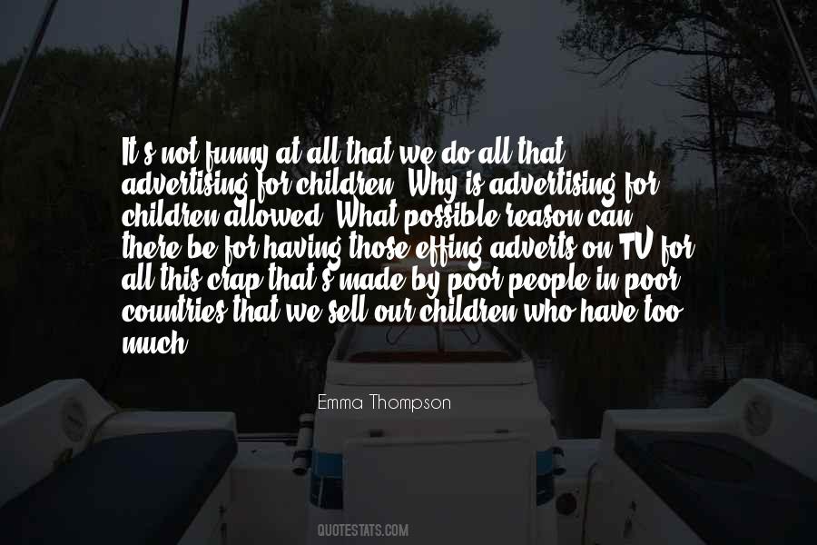 This Is Too Much Quotes #203112