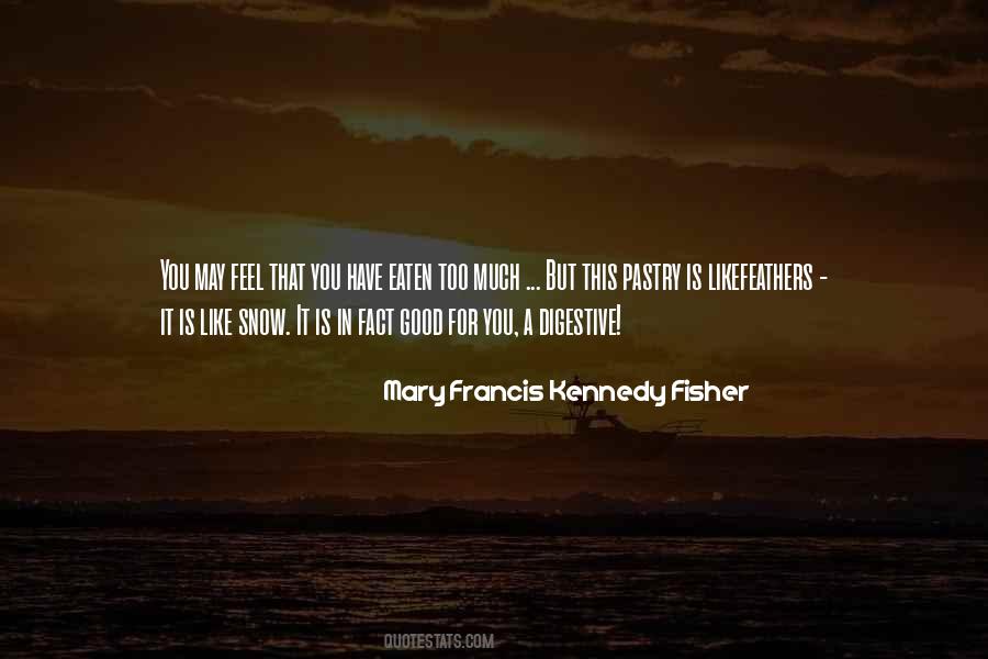 This Is Too Much Quotes #219550