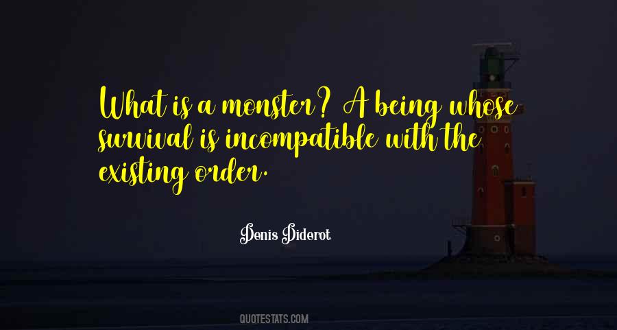 Quotes About Not Being A Monster #1381913