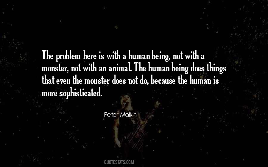 Quotes About Not Being A Monster #219630