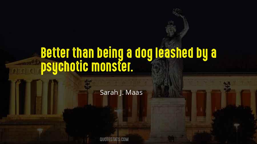 Quotes About Not Being A Monster #416299 Quotes About Not Being A Monster #416299