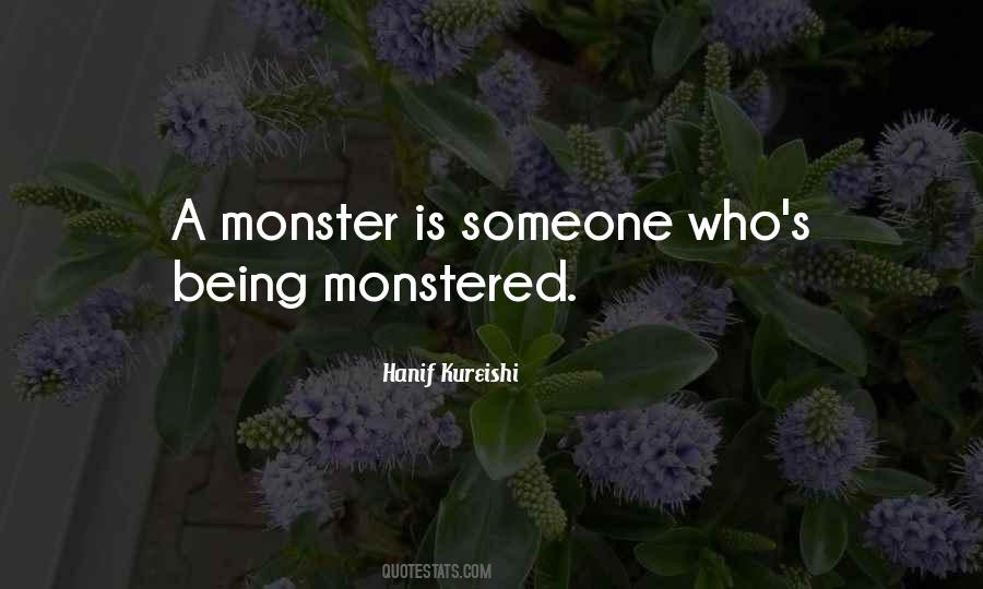 Quotes About Not Being A Monster #611954 Quotes About Not Being A Monster #611954