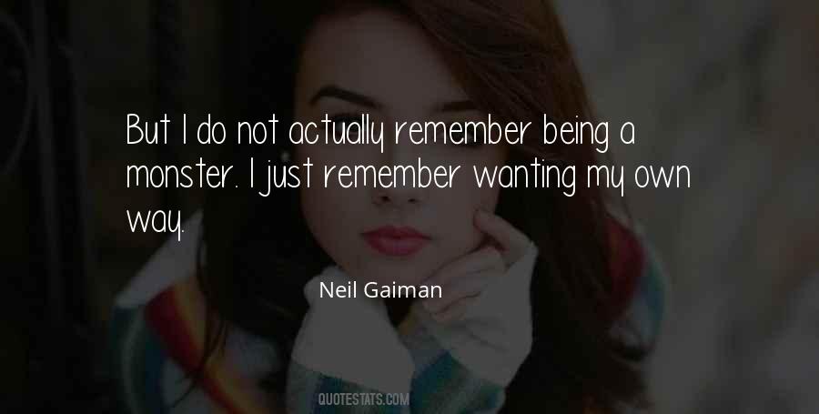 Quotes About Not Being A Monster #750160 Quotes About Not Being A Monster #750160