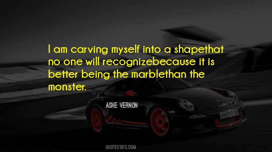 Quotes About Not Being A Monster #814955 Quotes About Not Being A Monster #814955