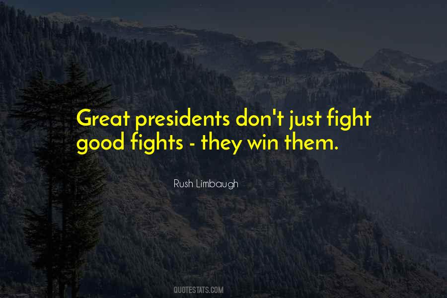 Good Fights Quotes #315013