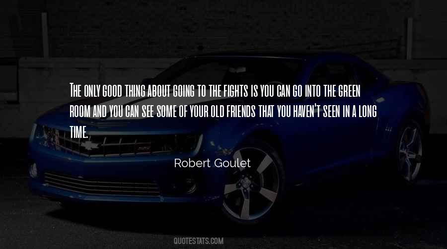 Good Fights Quotes #413104