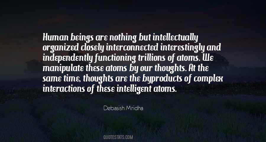 Intellectually Organized Quotes #1632575