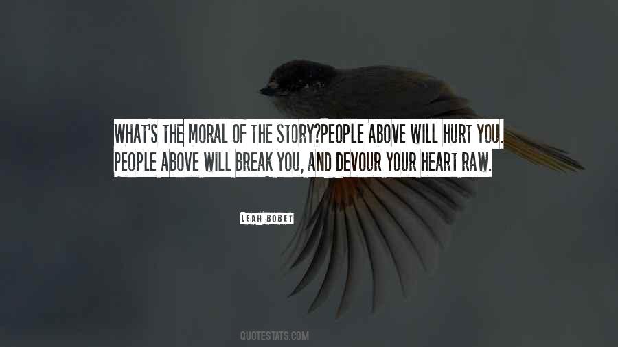 People Will Hurt You Quotes #529870