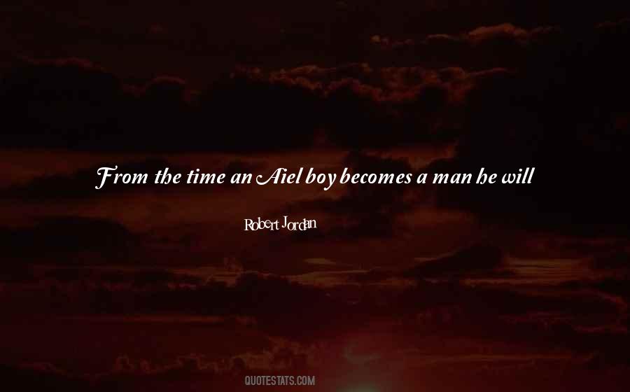Boy Or Man Quotes #1205548