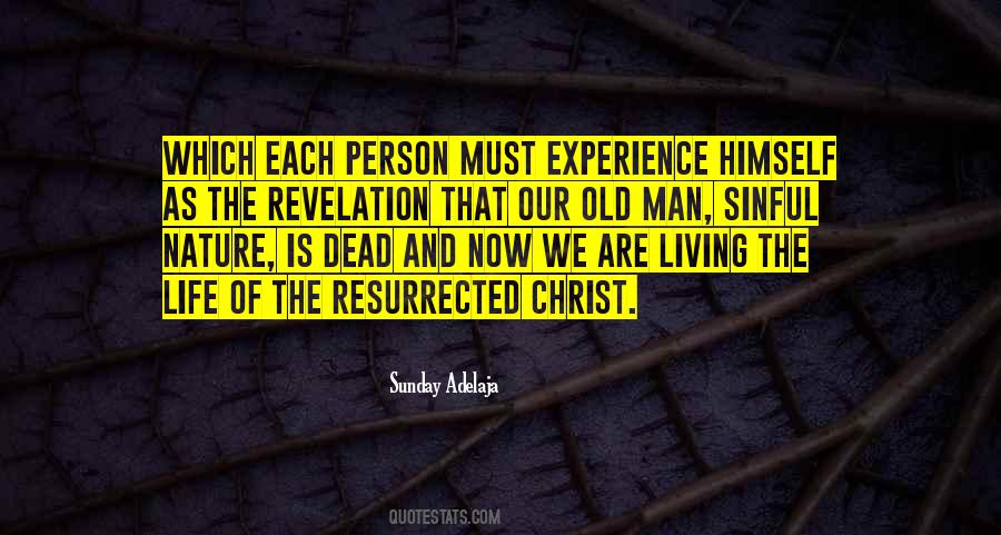 Experience Of Christ Quotes #1077859