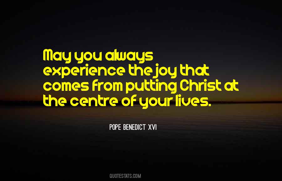 Experience Of Christ Quotes #652279