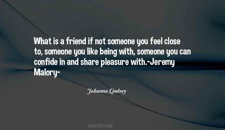 Quotes About Not Being A Friend #1589603