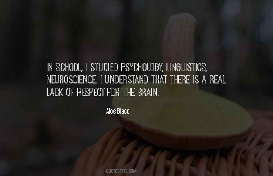 Neuroscience Psychology Quotes #1551996