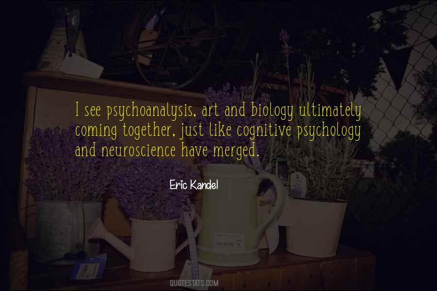 Neuroscience Psychology Quotes #1703841