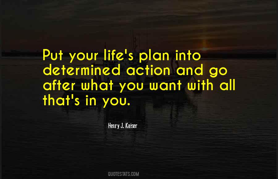 Go After What You Want Quotes #1656320