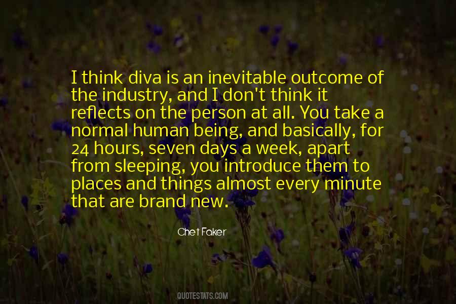 Quotes About Not Being A Diva #512253