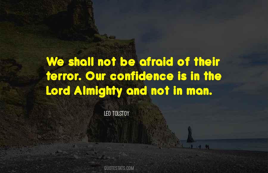 Quotes About Not Be Afraid #1015184