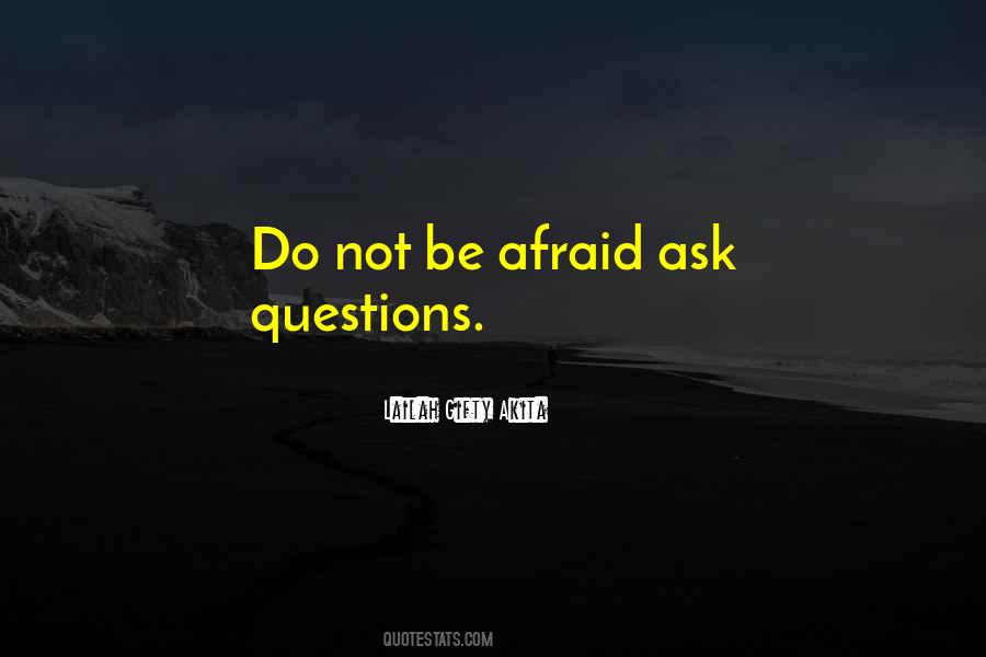 Quotes About Not Be Afraid #1393960