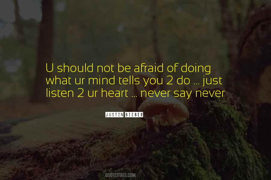 Quotes About Not Be Afraid #1742968
