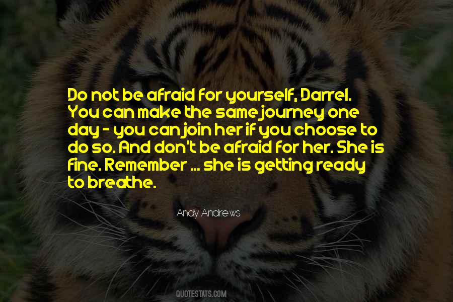 Quotes About Not Be Afraid #1767994