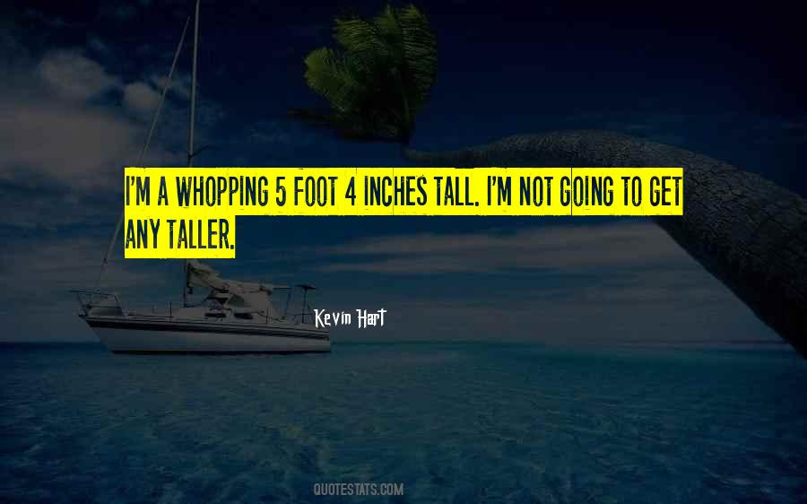 5 Foot Quotes #15116
