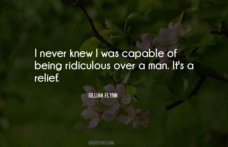 Ridiculous Man Quotes #1721886