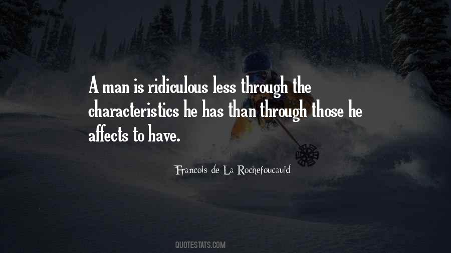 Ridiculous Man Quotes #782416