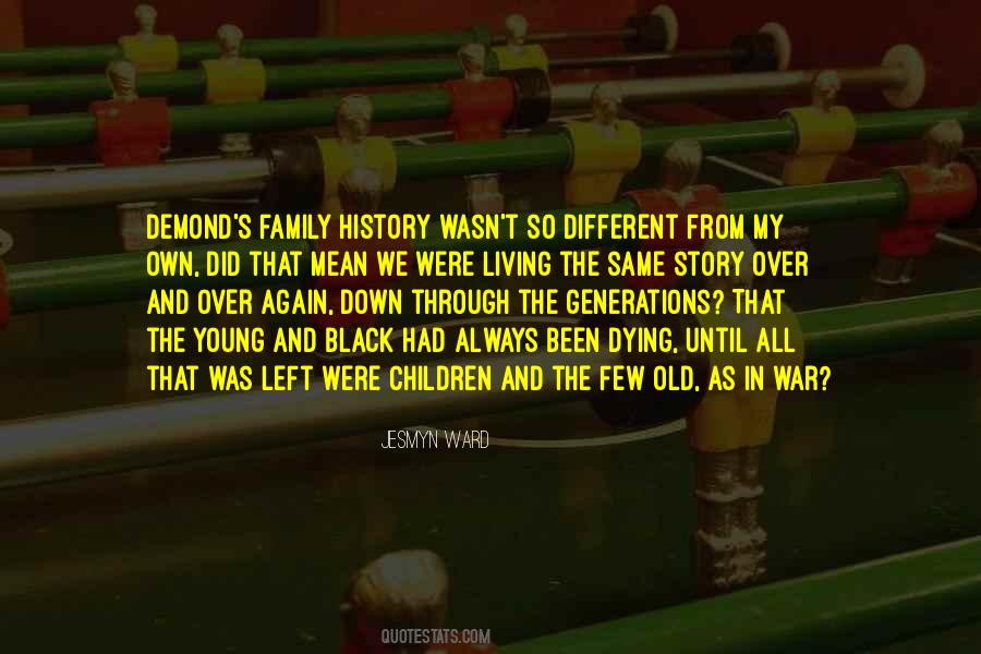 5 Generations Family Quotes #149165