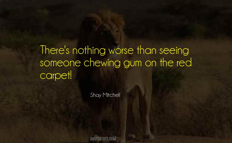 5 Gum Quotes #195721