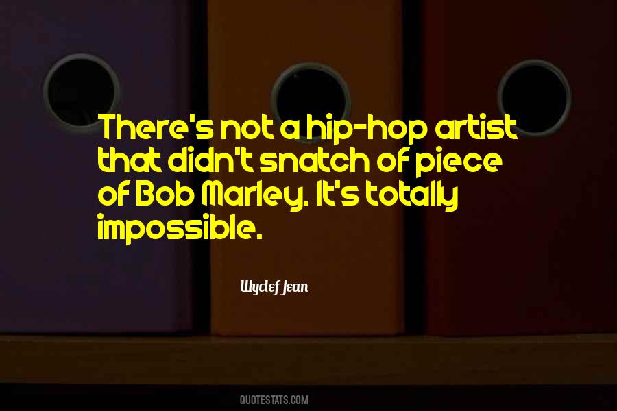 Hip Hop Artist Quotes #1383319