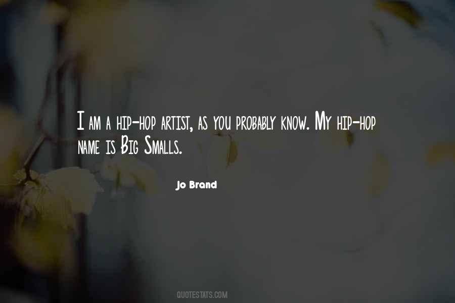 Hip Hop Artist Quotes #953728