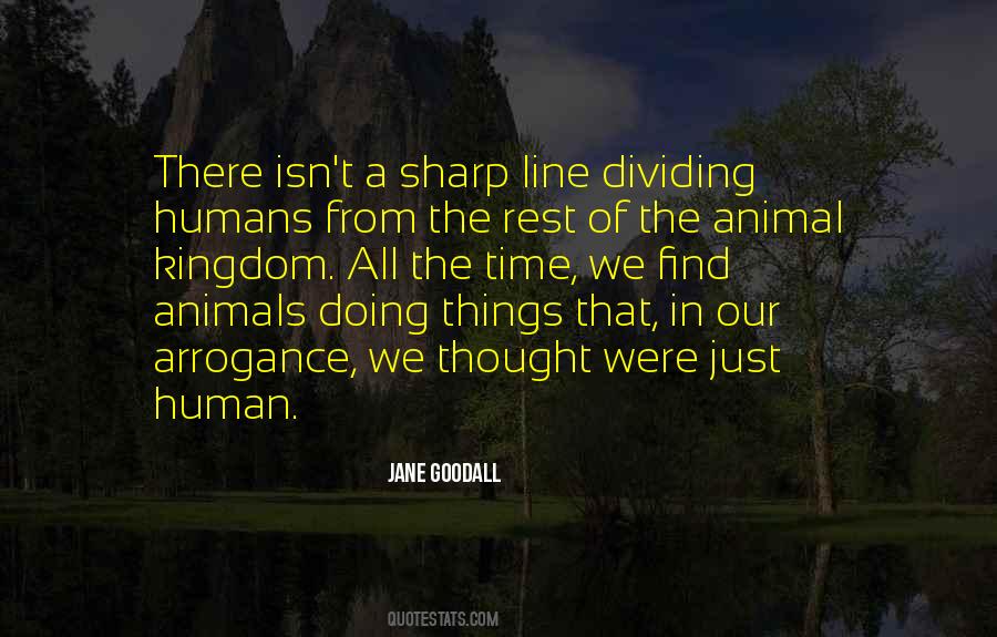 Animals Humans Quotes #251655