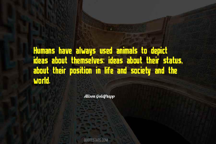 Animals Humans Quotes #527487