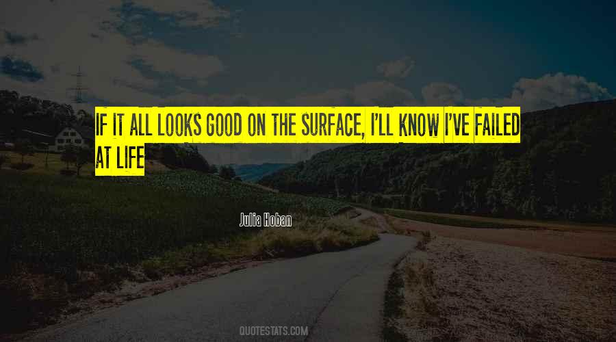 Looks Good Quotes #1004912