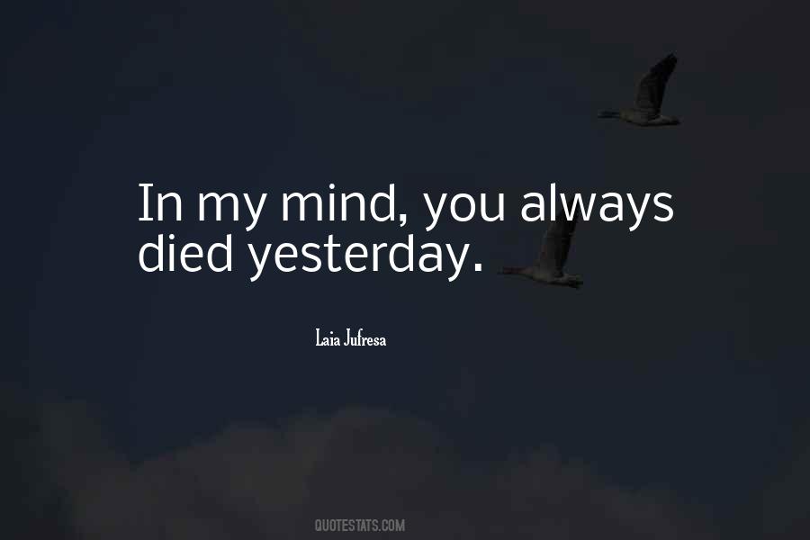 Always In My Mind Quotes #516548