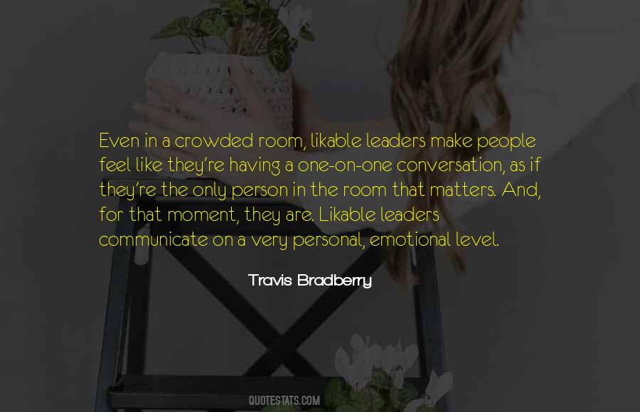 Crowded Room Quotes #1693012